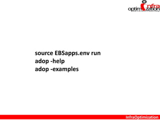 InfraOptimization
 Using the Online Patching Readiness Report in Oracle E-Business Suite Release 12.2 (Doc
ID 1531121.1)
 Oracle E-Business Suite Release Notes, Release 12.2 (Doc ID 1320300.1)
 Oracle E-Business Suite Developer's Guide Release 12.2 Part Number E22961-14
 Online Patching with Oracle E-Business Suite 12.2
Kevin Hudson Senior Director, Applications Technology, Oracle E-Business Suite Development
September 22, 2016
 Oracle E-Business Suite Release 12.2: Online Patching FAQ (Doc ID 1583902.1)
Online Patching:
References
 