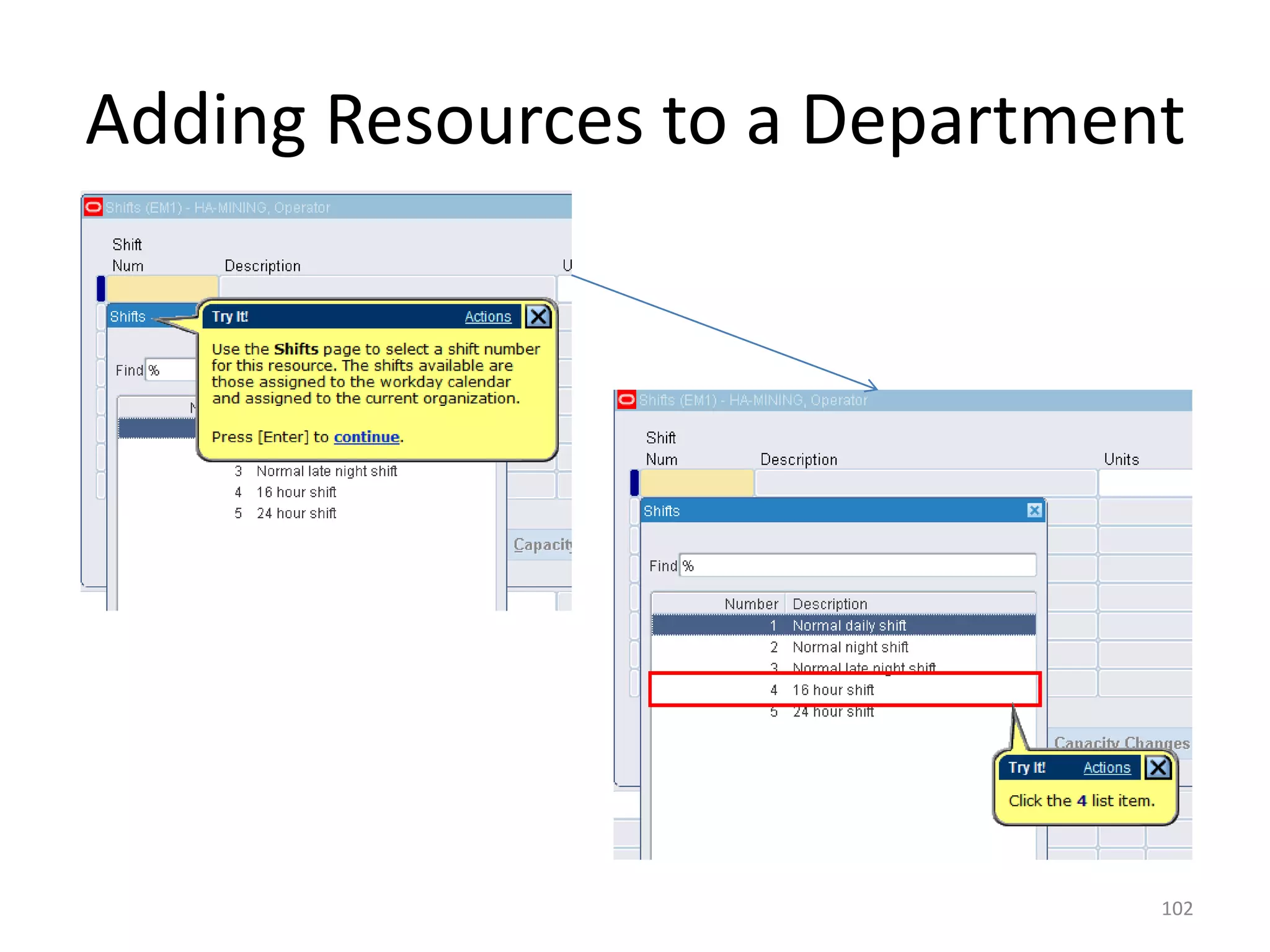 Adding Resources to a Department




                               102
 