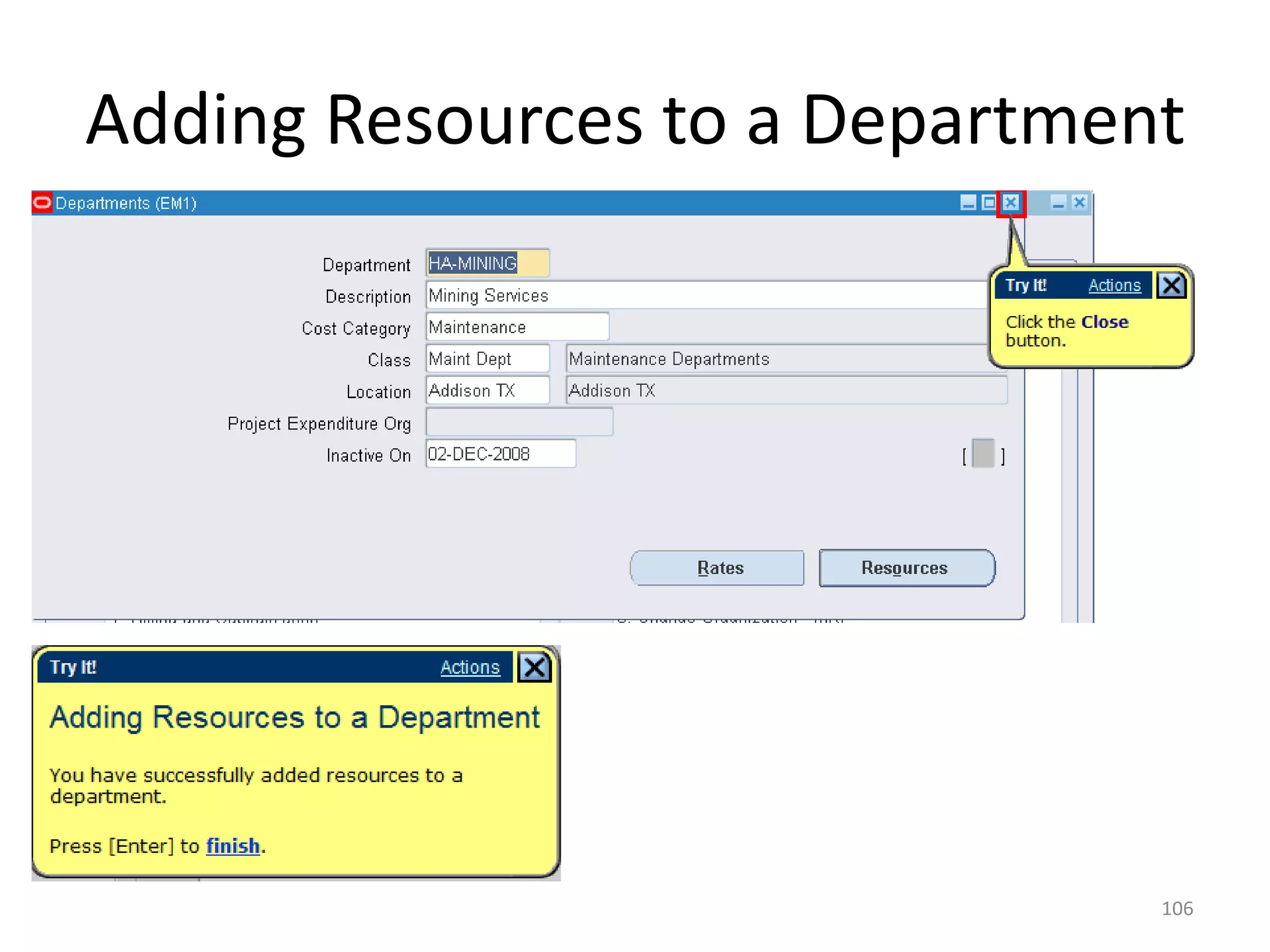 Adding Resources to a Department




                               106
 