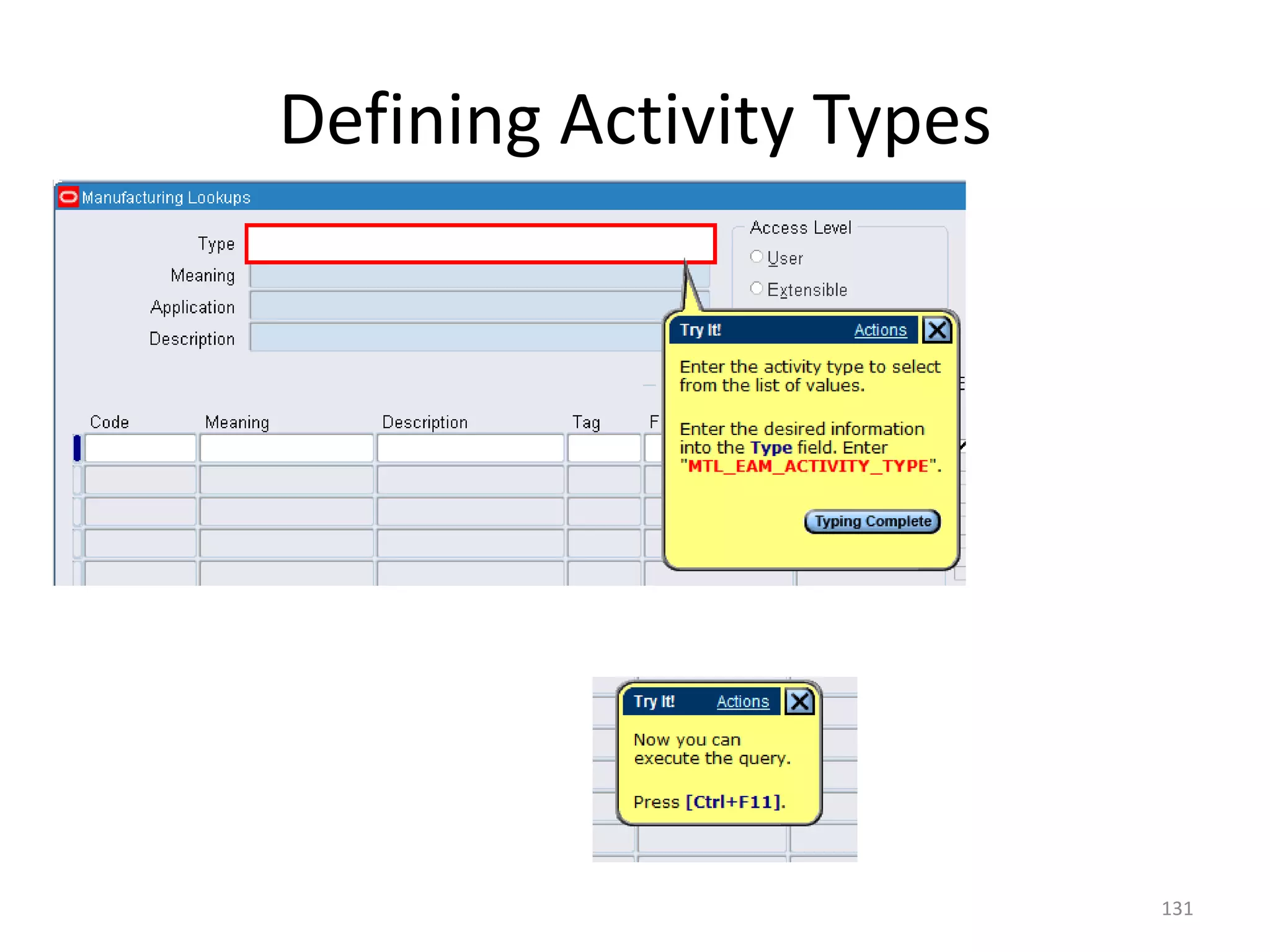Defining Activity Types




                          131
 