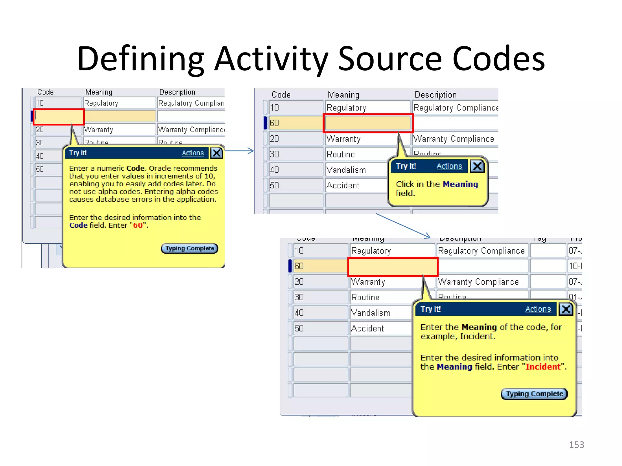 Defining Activity Source Codes




                                 153
 