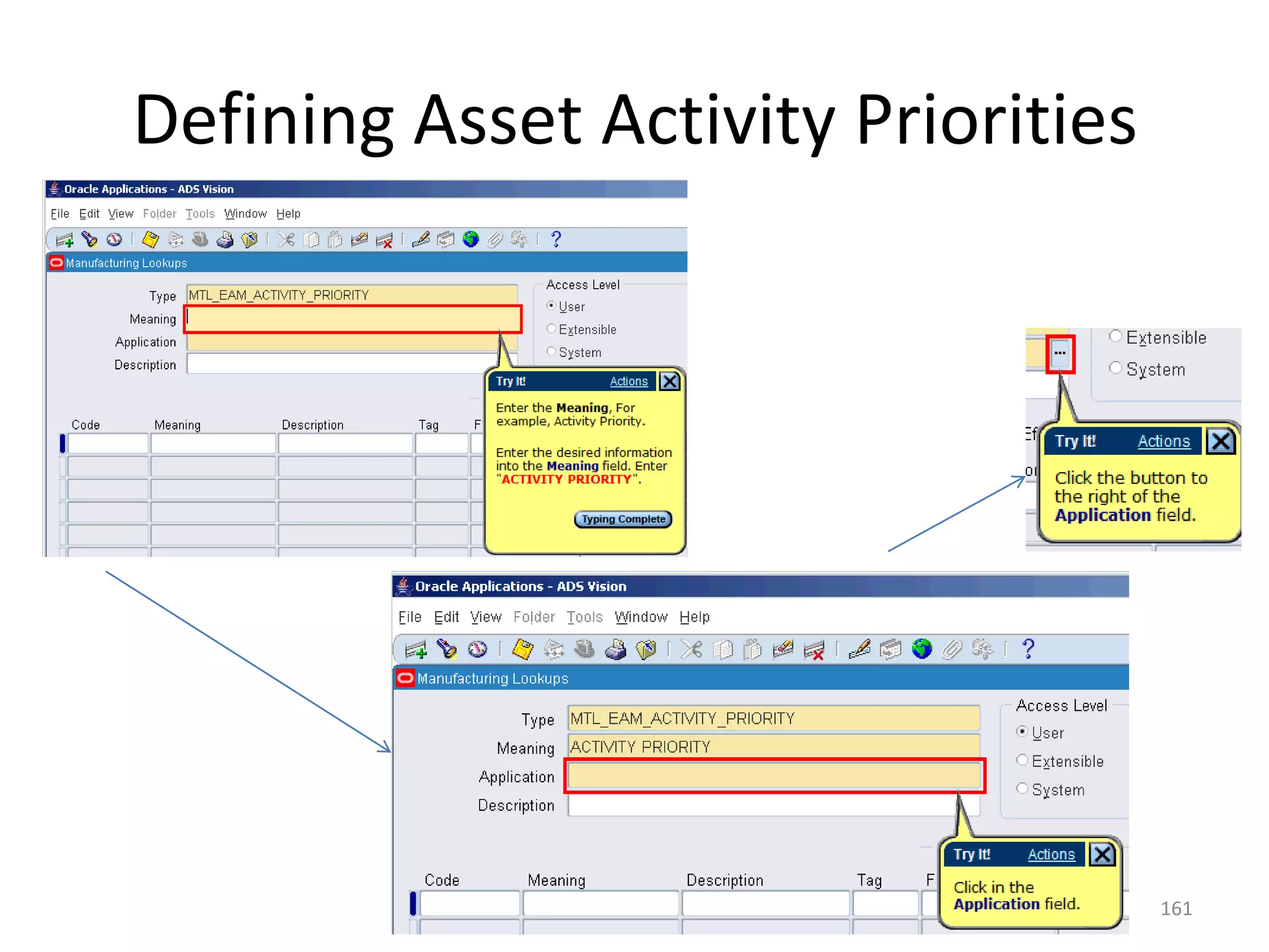 Defining Asset Activity Priorities




                                     161
 