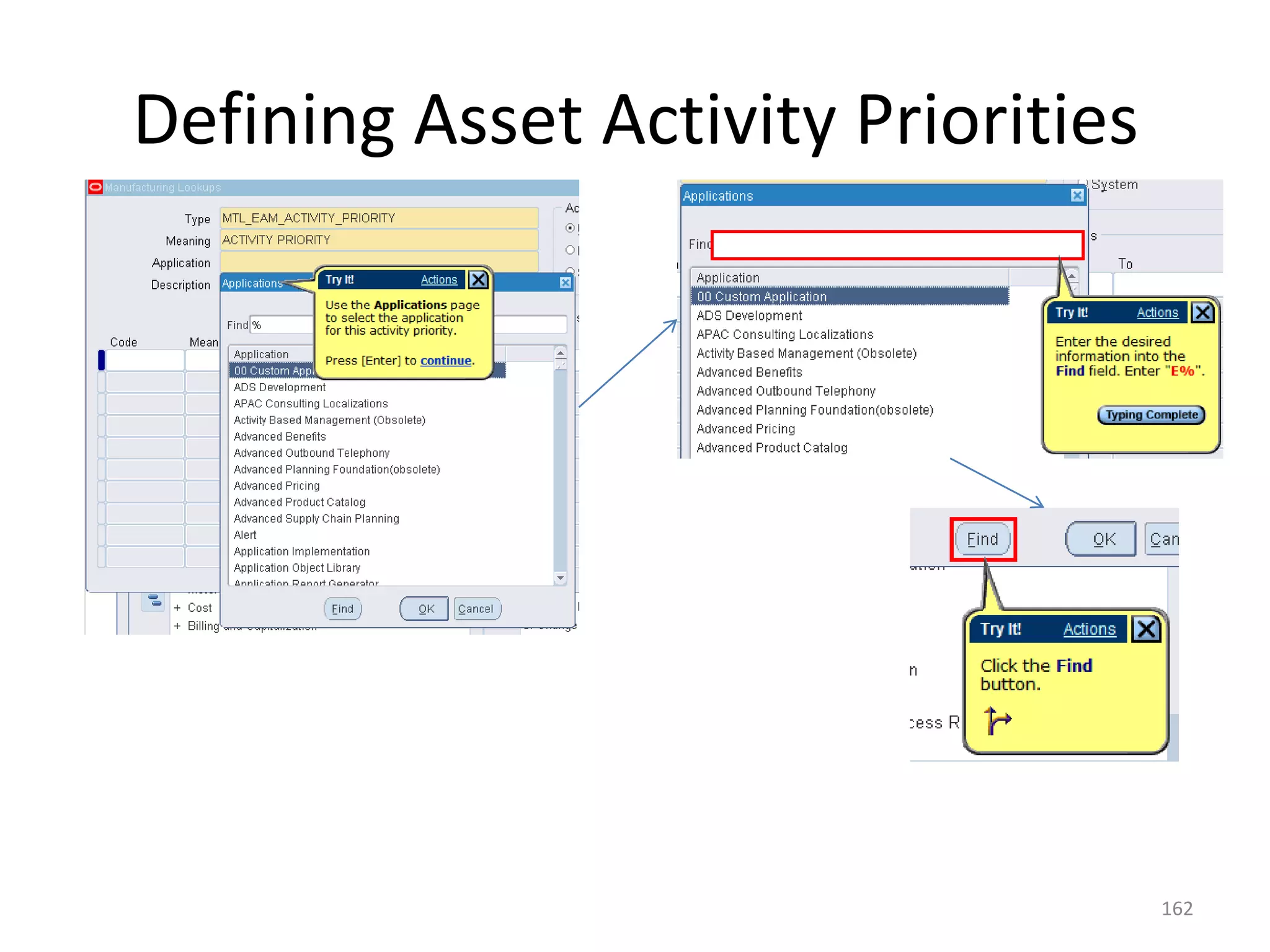 Defining Asset Activity Priorities




                                     162
 