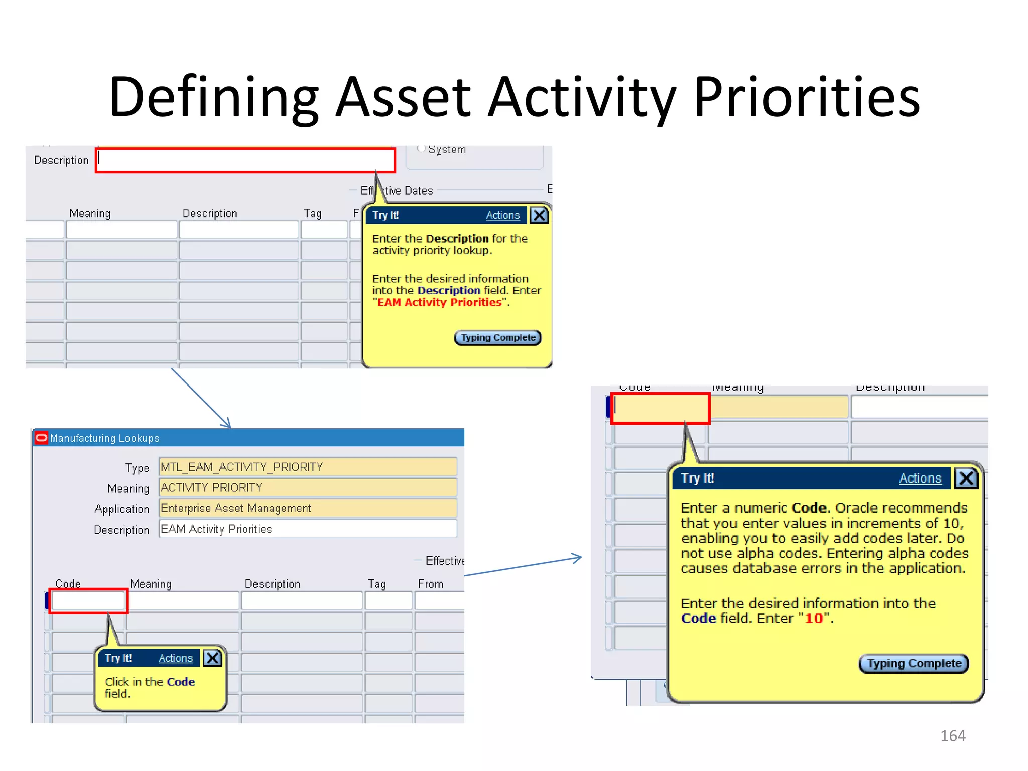 Defining Asset Activity Priorities




                                     164
 