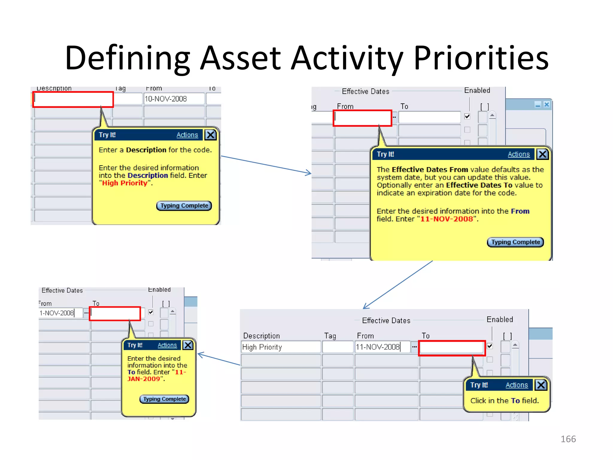 Defining Asset Activity Priorities




                                     166
 