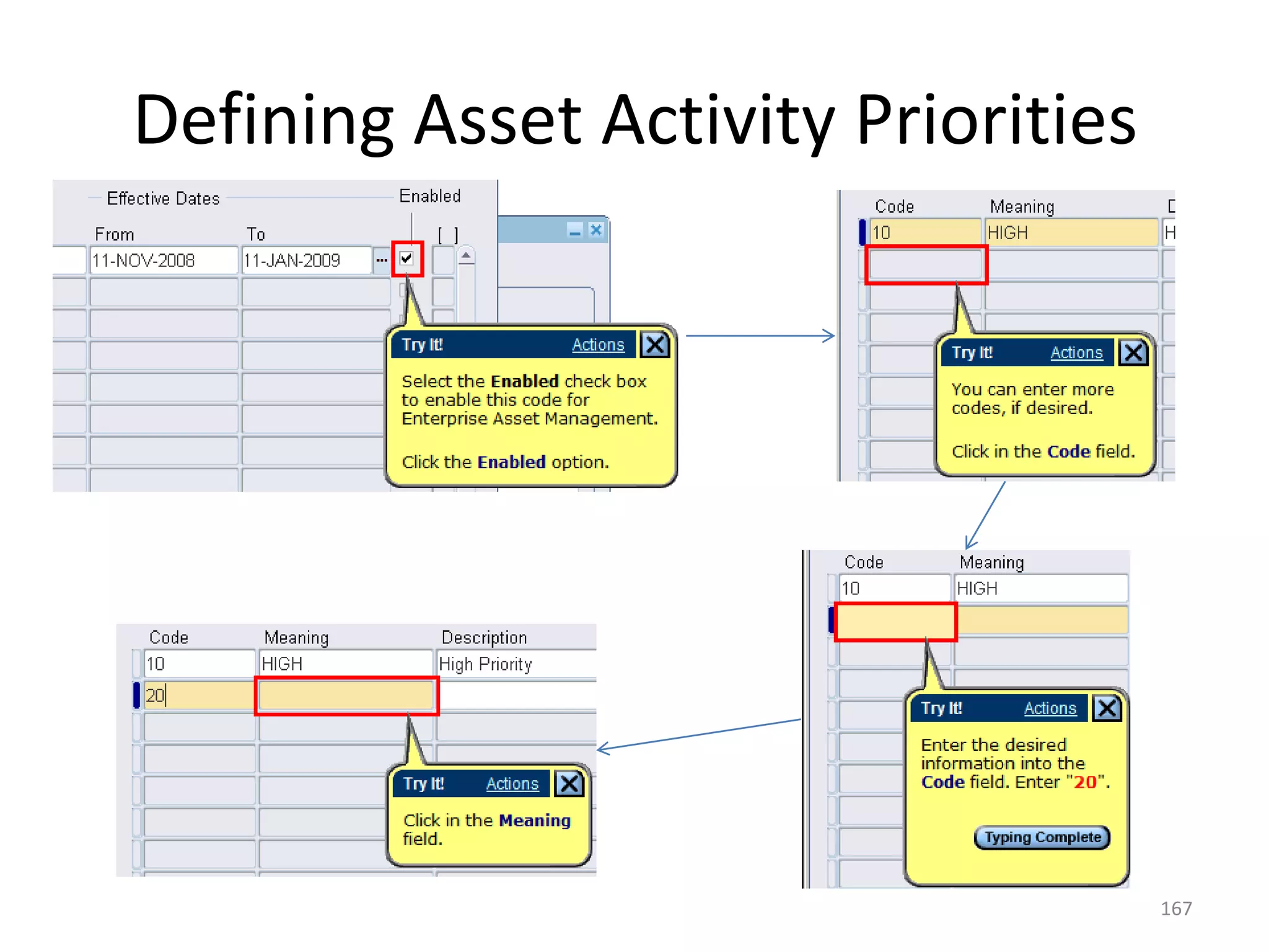 Defining Asset Activity Priorities




                                     167
 