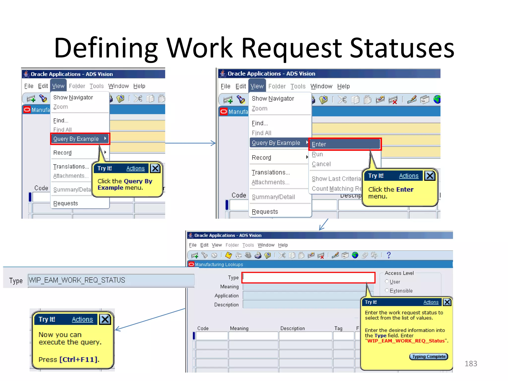 Defining Work Request Statuses




                                 183
 