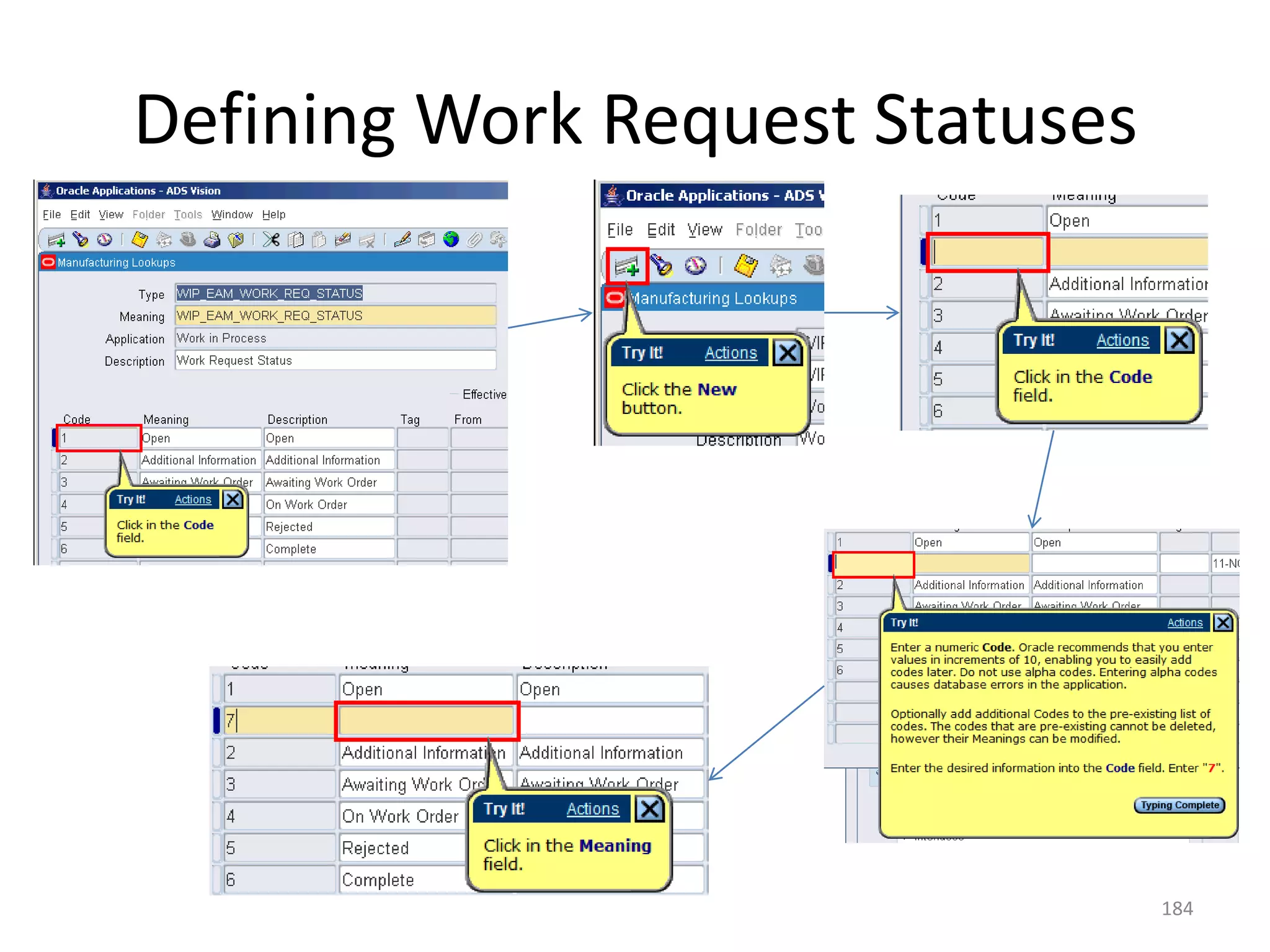 Defining Work Request Statuses




                                 184
 