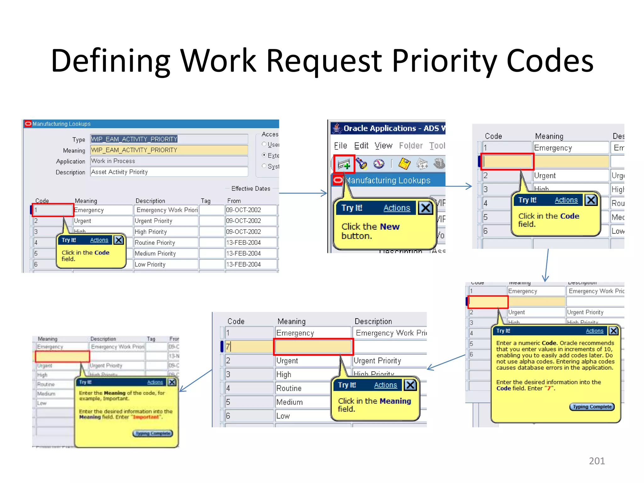 Defining Work Request Priority Codes




                                   201
 