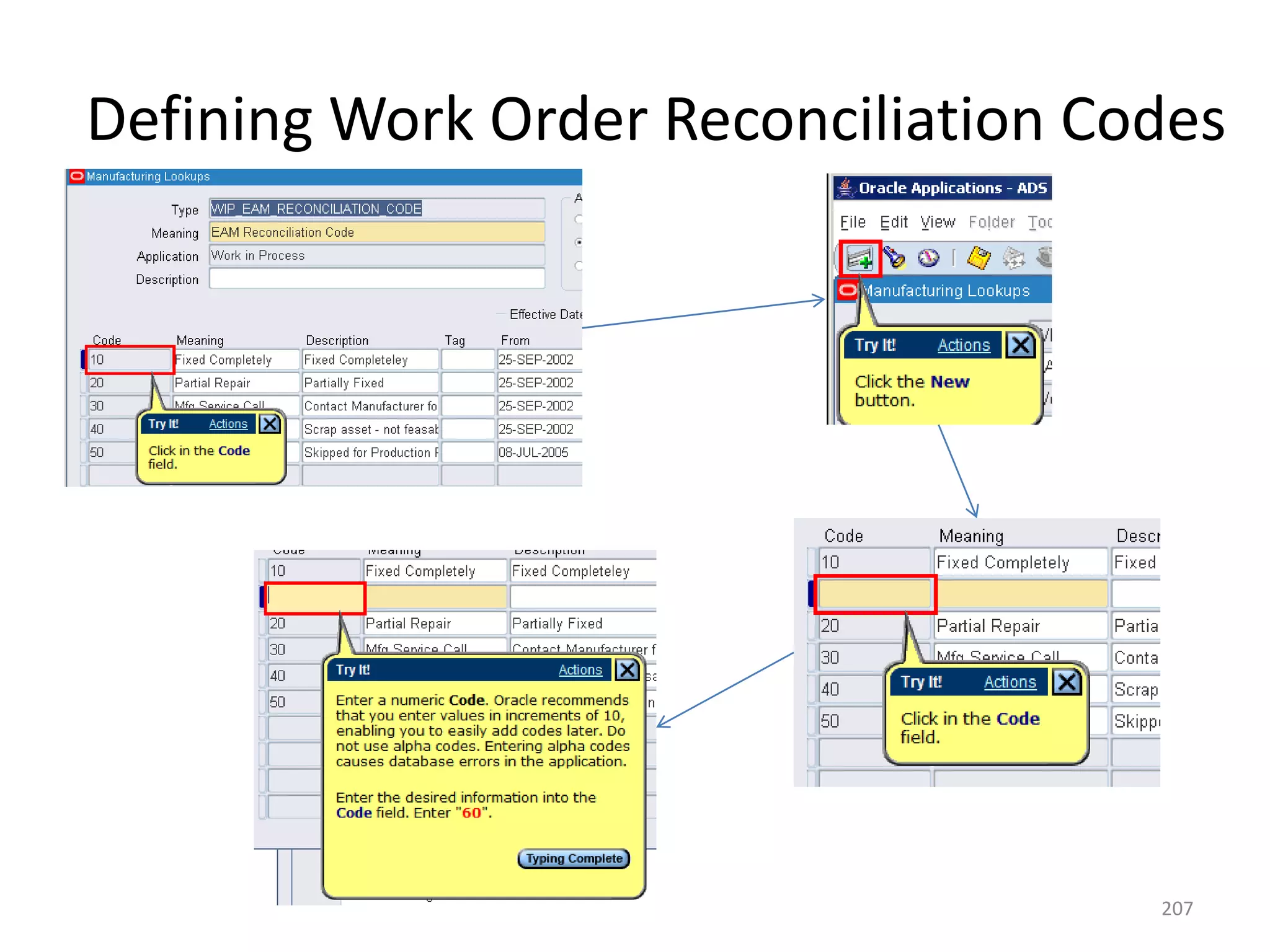 Defining Work Order Reconciliation Codes




                                     207
 