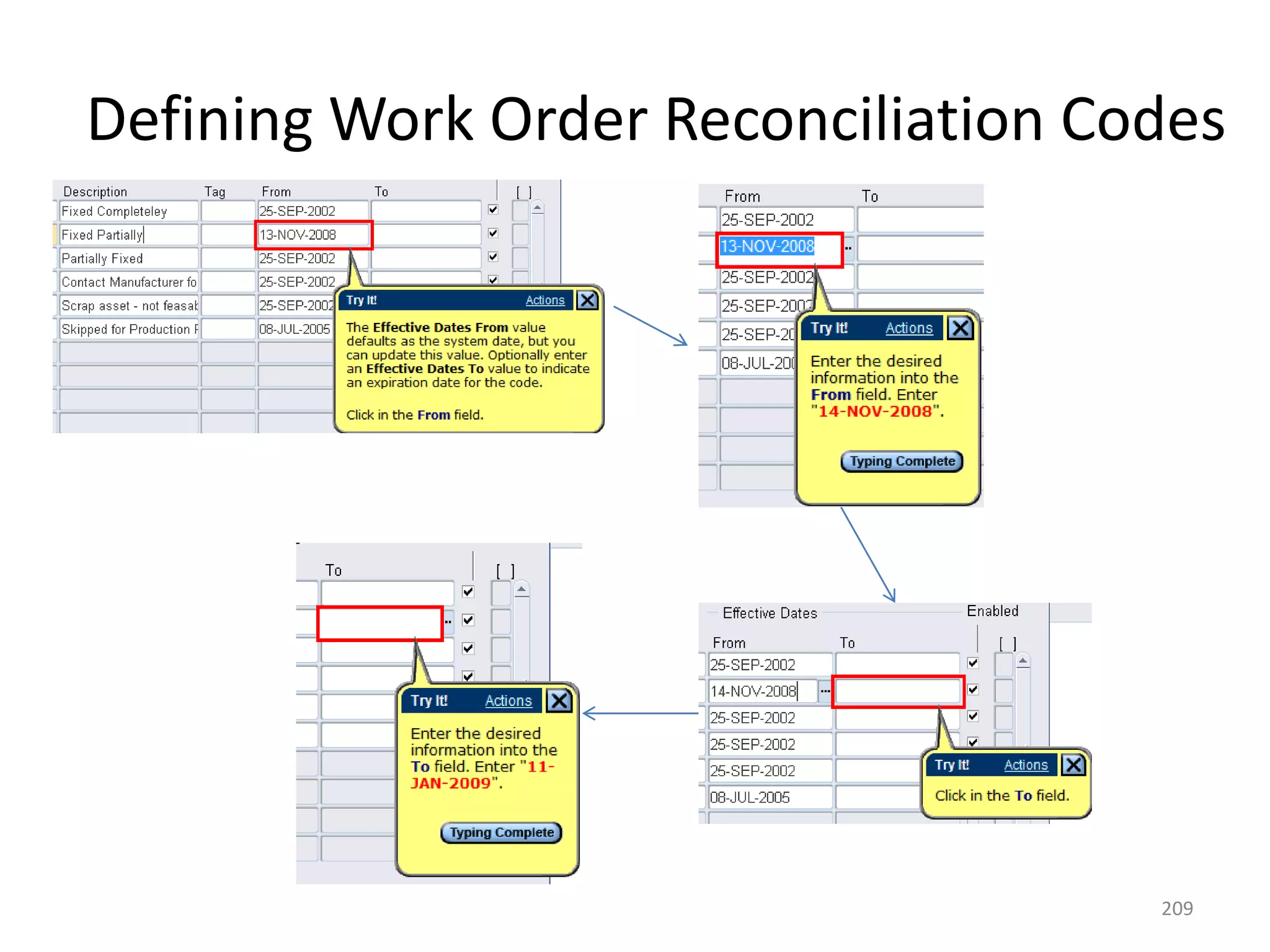 Defining Work Order Reconciliation Codes




                                     209
 