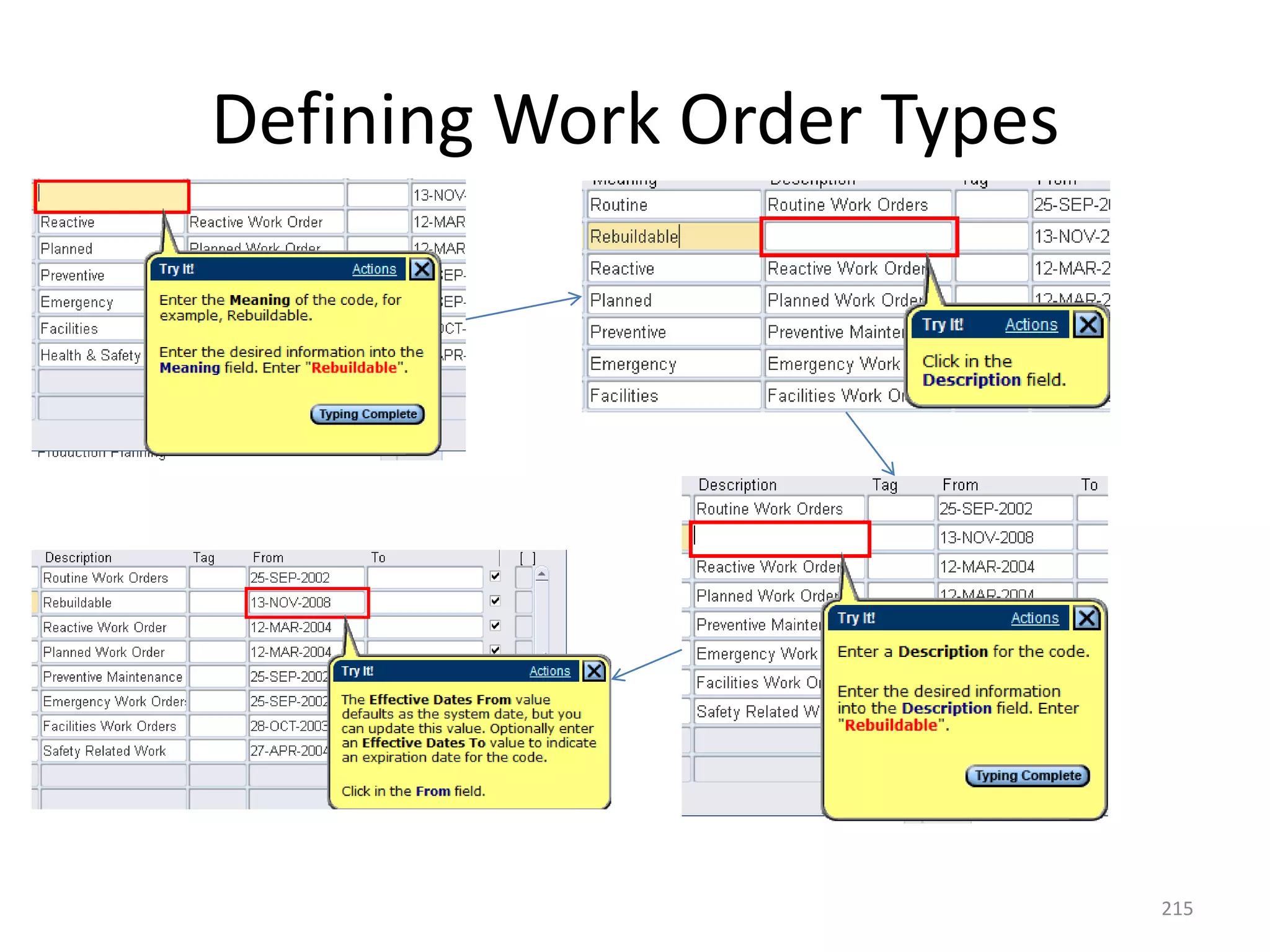 Defining Work Order Types




                            215
 