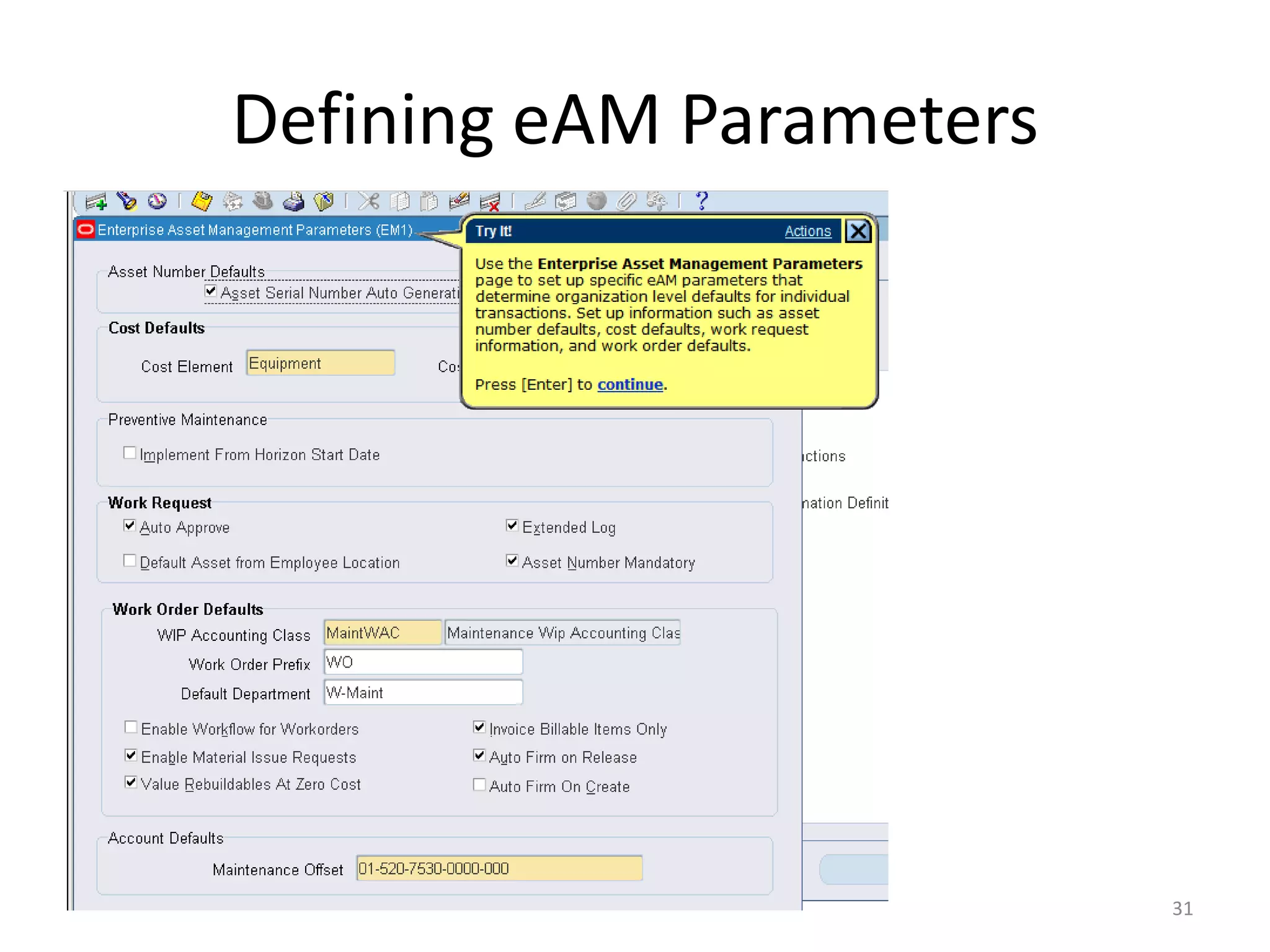 Defining eAM Parameters




                          31
 
