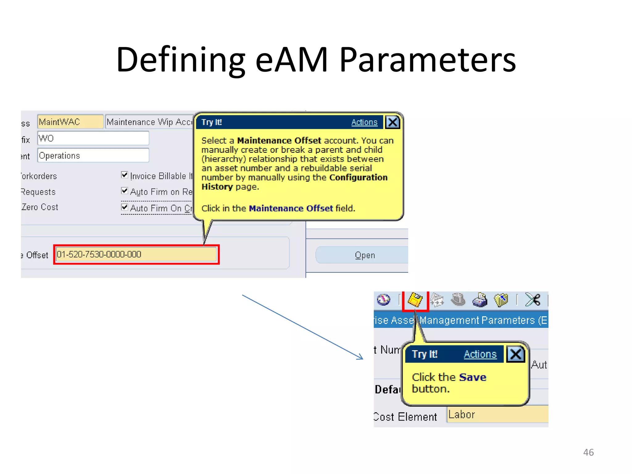 Defining eAM Parameters




                          46
 