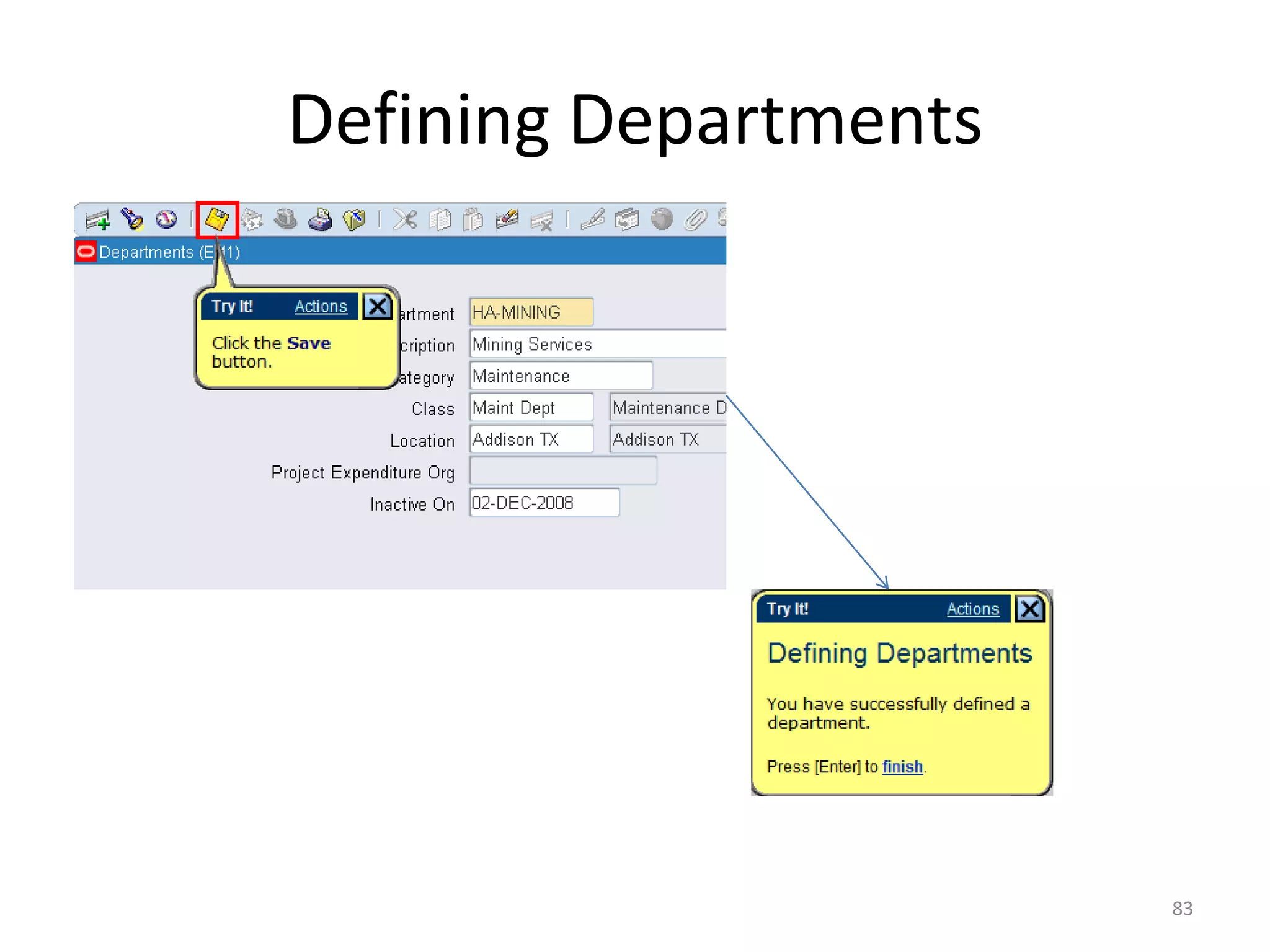 Defining Departments




                       83
 
