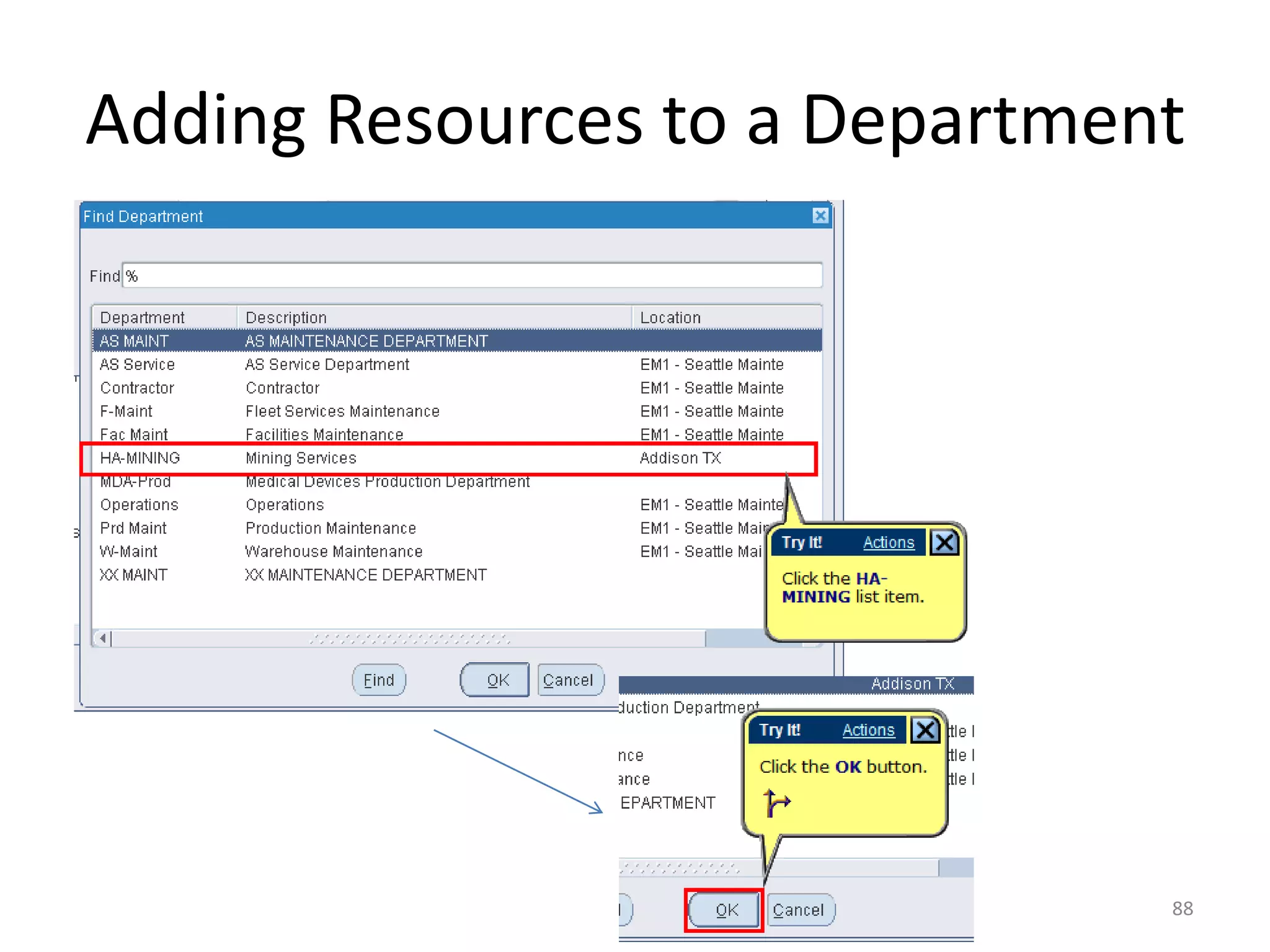 Adding Resources to a Department




                               88
 