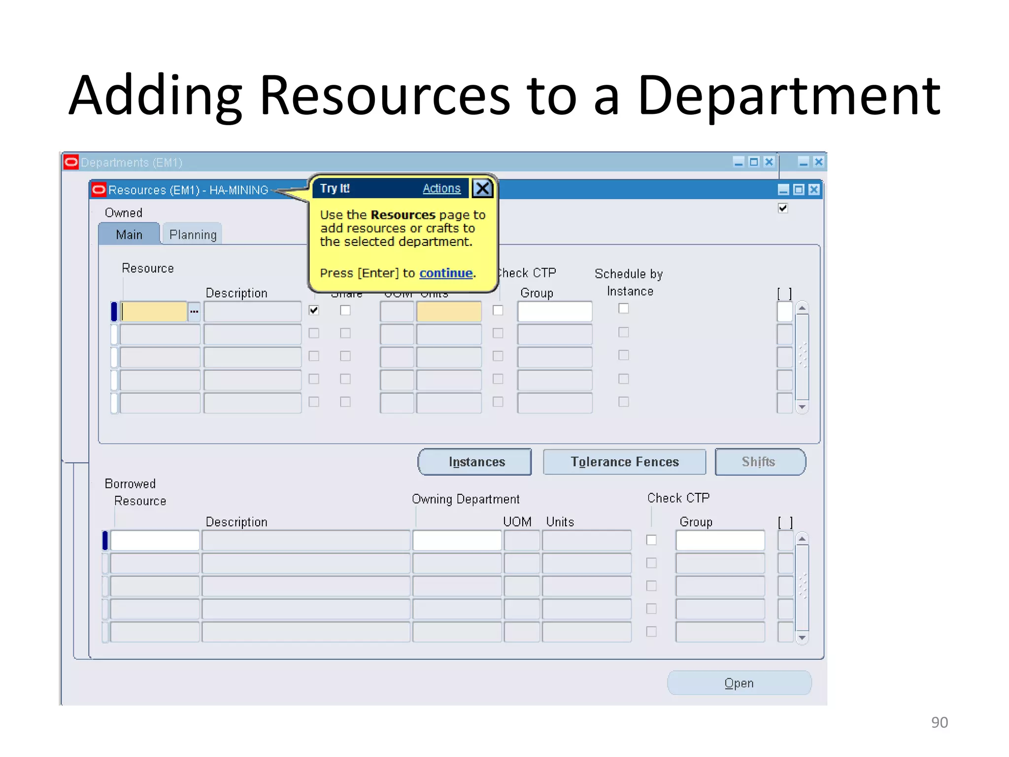 Adding Resources to a Department




                               90
 