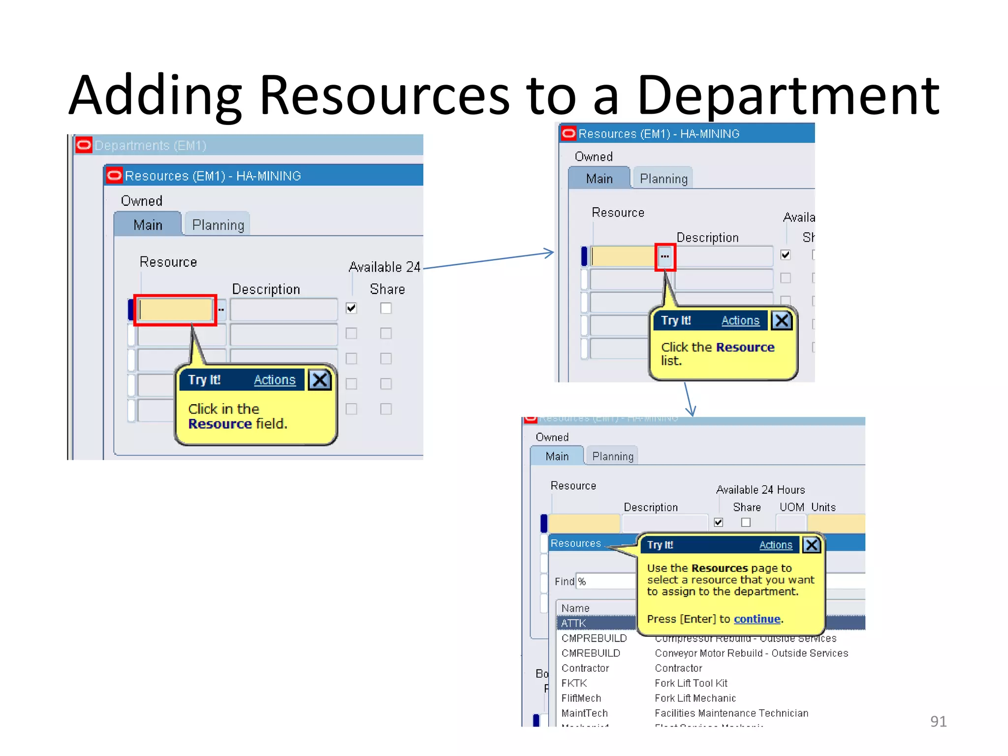 Adding Resources to a Department




                               91
 