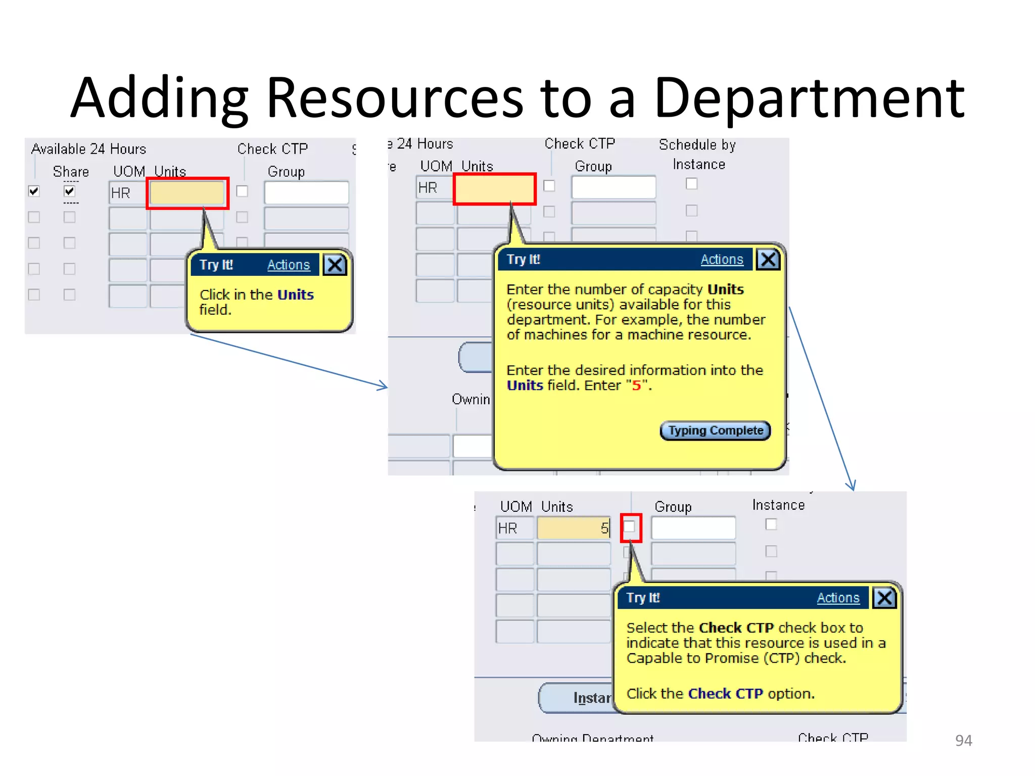 Adding Resources to a Department




                               94
 