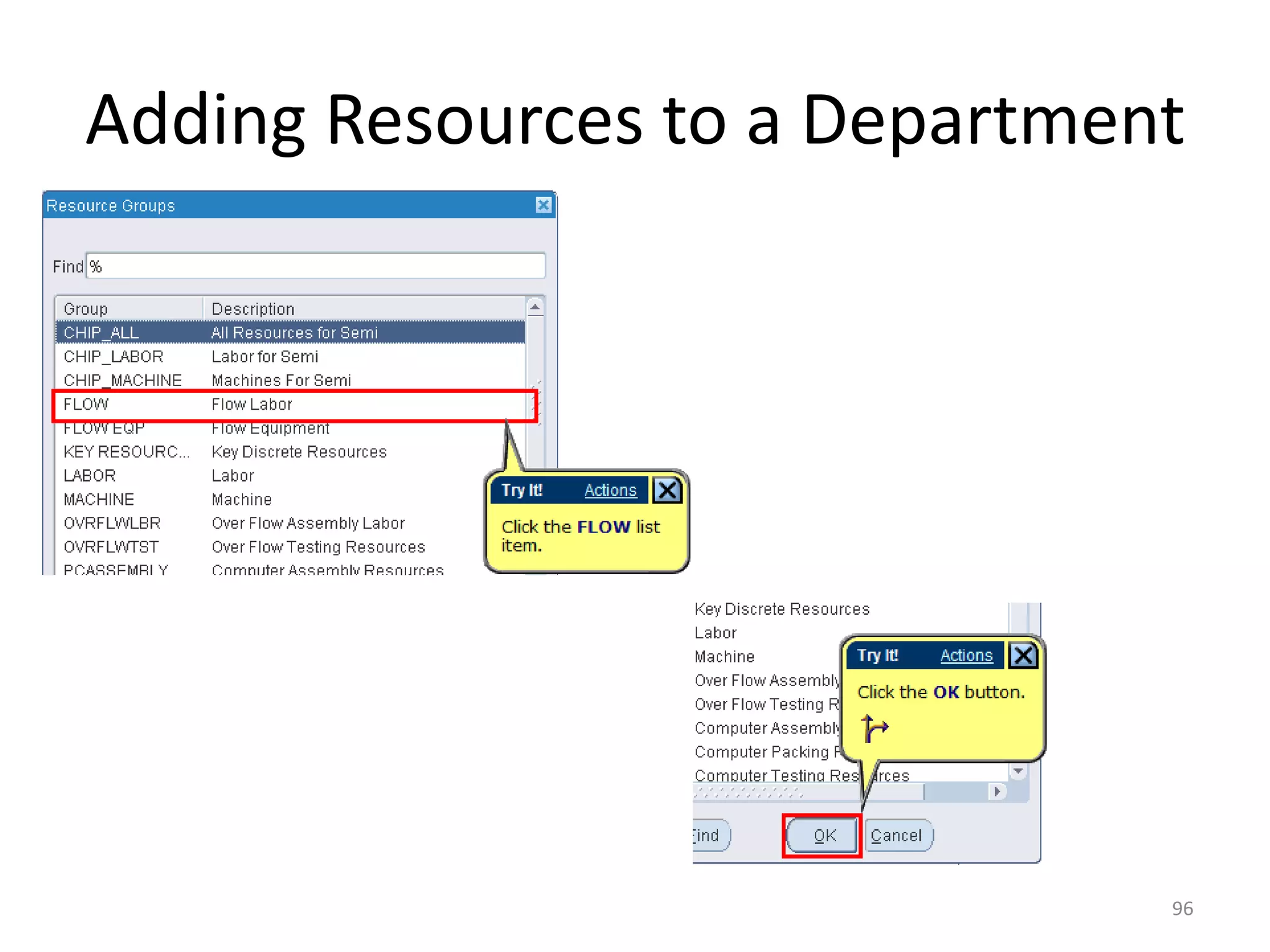 Adding Resources to a Department




                               96
 