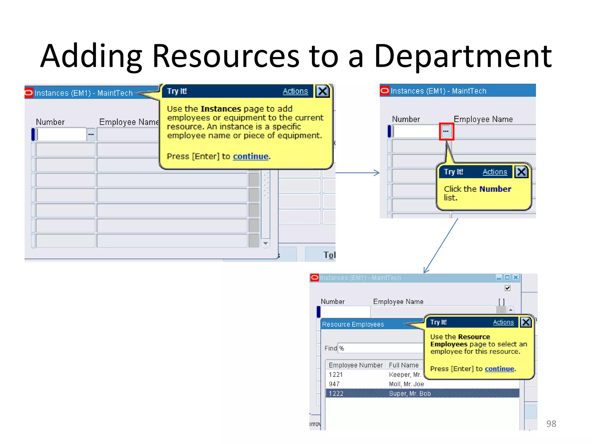 Adding Resources to a Department




                               98
 