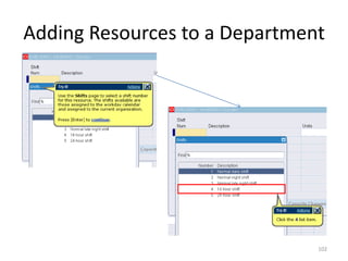 Adding Resources to a Department




                               102
 