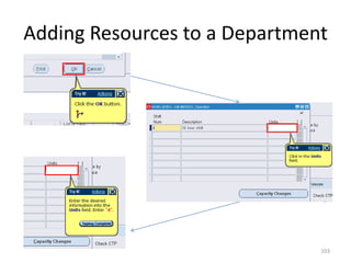 Adding Resources to a Department




                               103
 