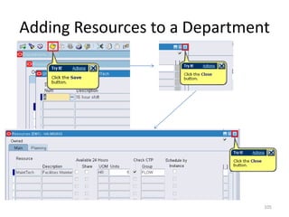 Adding Resources to a Department




                               105
 