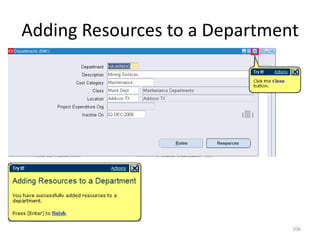 Adding Resources to a Department




                               106
 