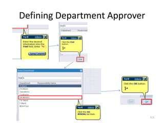 Defining Department Approver




                               113
 