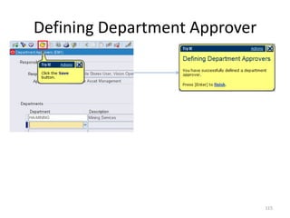 Defining Department Approver




                               115
 