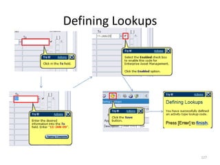 Defining Lookups




                   127
 