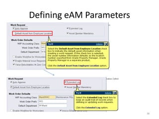 Defining eAM Parameters




                          38
 