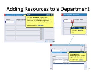 Adding Resources to a Department




                               98
 