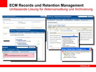 ECM Records und Retention Management Umfassende Lösung für Aktenverwaltung und Archivierung 