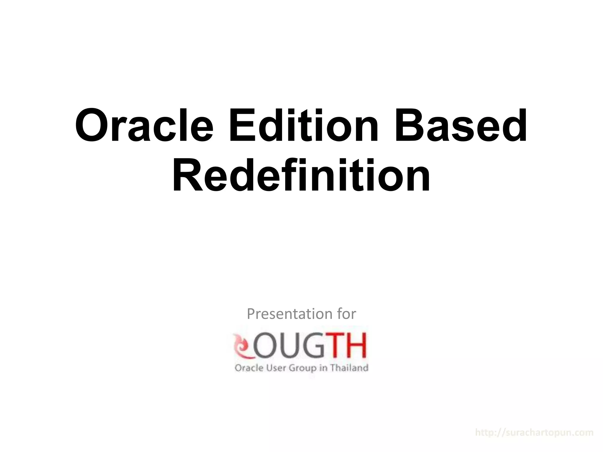 Basic oracle edition based redefinition presentation ppt