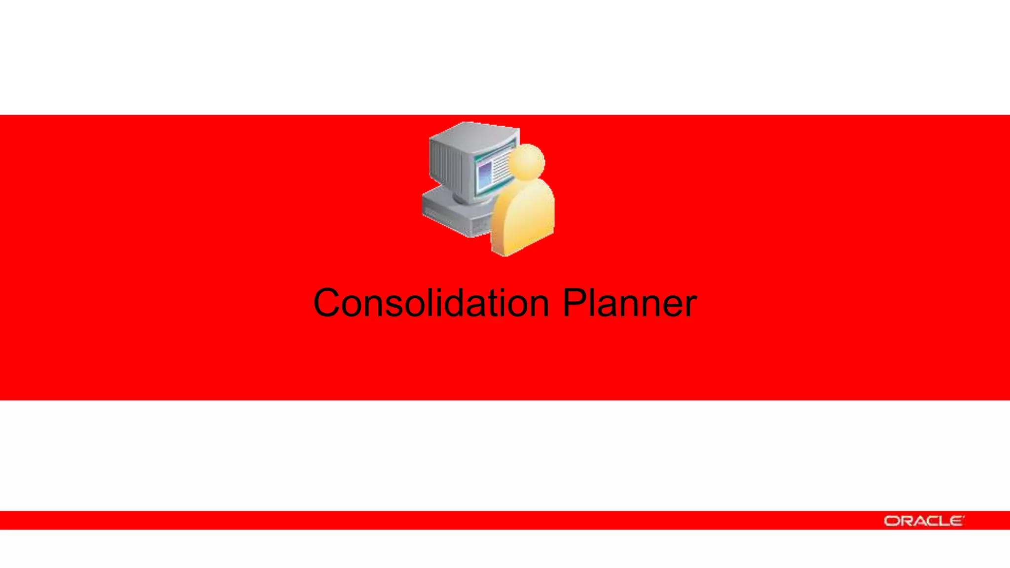 Consolidation Planner
 