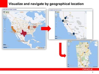 2
Visualize and navigate by geographical location
 
