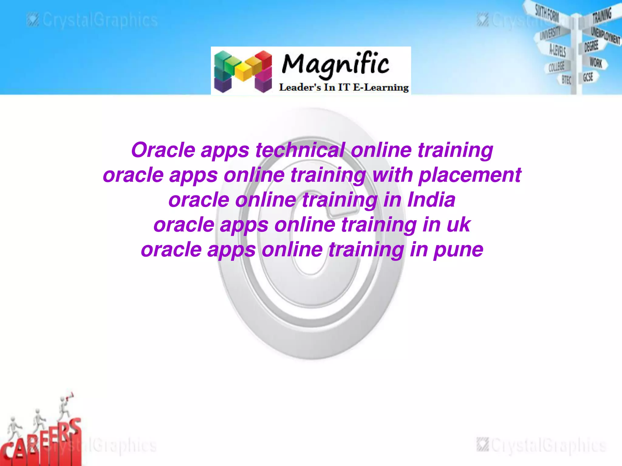 Oracle apps technical online training
oracle apps online training with placement
oracle online training in India
oracle apps online training in uk
oracle apps online training in pune
 