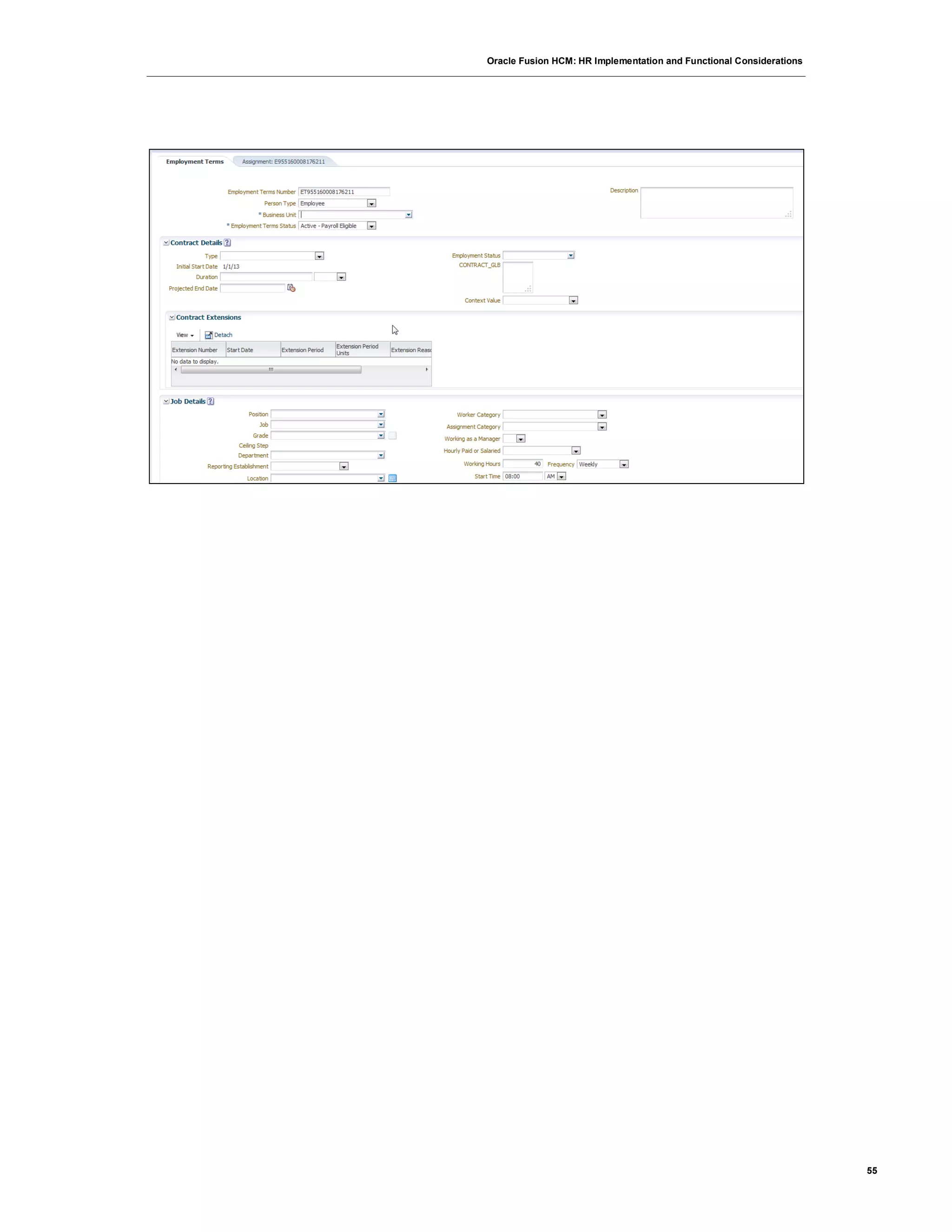 Oracle Fusion HCM: HR Implementation and Functional Considerations
55
 