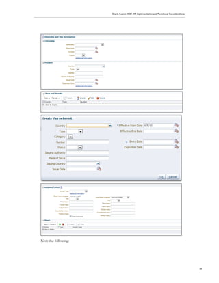 Oracle Fusion HCM: HR Implementation and Functional Considerations
49
Note the following:
 