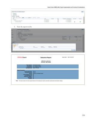 Oracle Fusion HRMS (UAE): Payroll Implementation and Functional Considerations
158
5. View the report results:
 