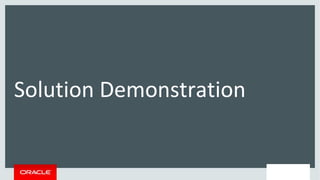 Solution Demonstration
 