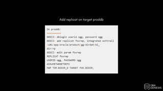 Add replicat on target proddb
 