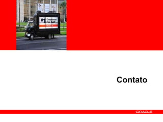 <Insert Picture Here> Contato 