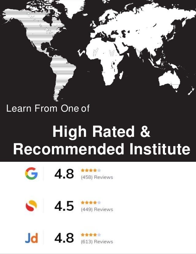 Learn From One of
High Rated &
Recommended Institute
 