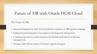 Transforming HR with Oracle HCM Cloud: A Seamless Solution for Modern ...