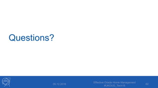 Questions?
05.12.2018
Effective Oracle Home Management
#UKOUG_Tech18
62
 