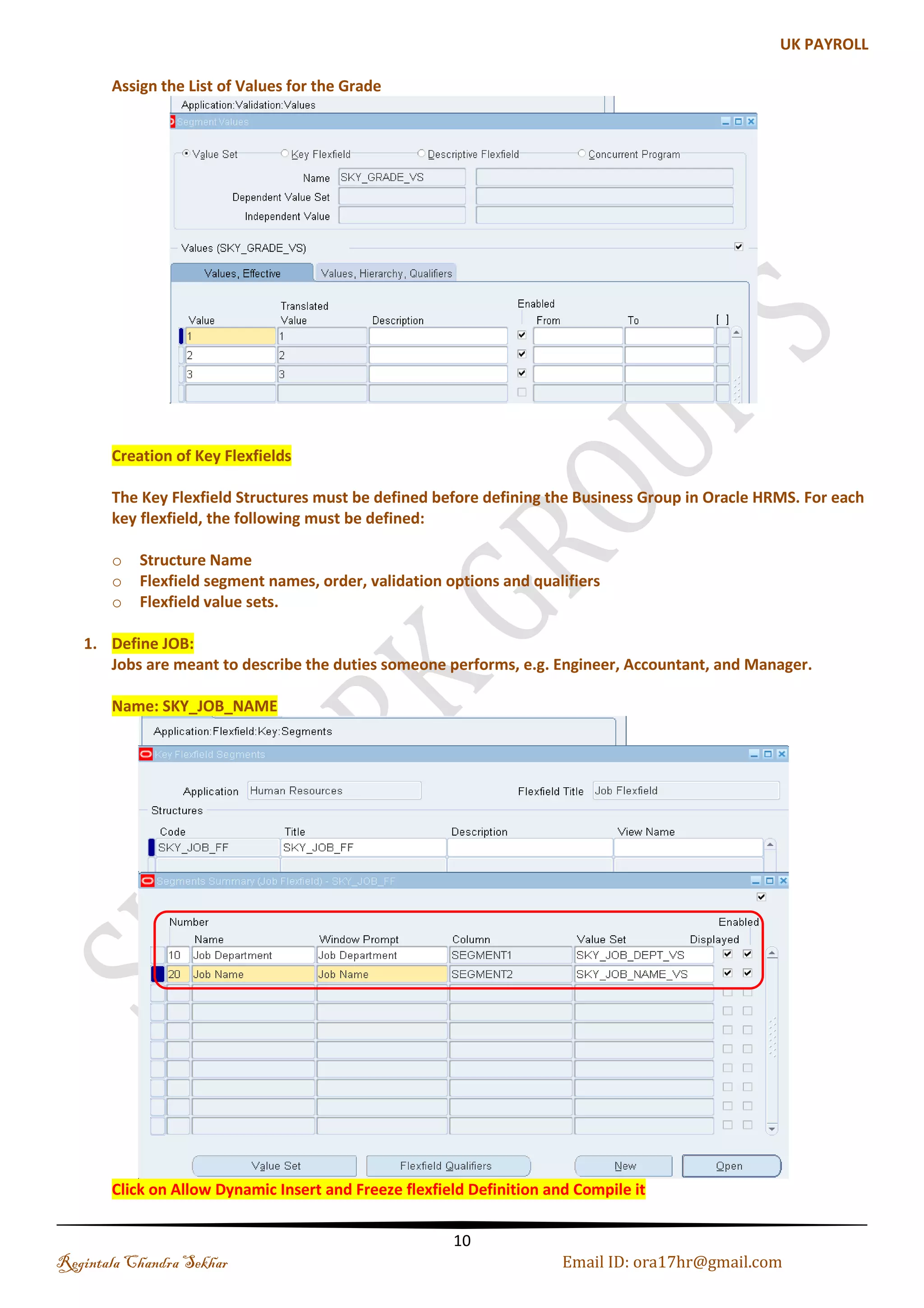 2. Click on the CORP column and Press Down Arrow Key you will find the other three Departments Enter FIN Department Details 3. Next HR Department Regintala Chandra Sekhar Page 10 ora17hr@gmail.com 