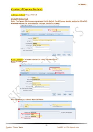 Defining Lookup Types and Values 
Lookups are predefined list of Values with Validation Rules for specific segments 
Access Level 
i. System 
 All values in the list are predefined by Oracle 
ii. Extensible 
 Some predefined values are provided 
 You can add values to the list 
iii. User 
 Define new lookup types to validate fields you define during the implementation process 
– Flexfield segments 
– Element Input Values 
Example: 
Regintala Chandra Sekhar Page 24 ora17hr@gmail.com 
 